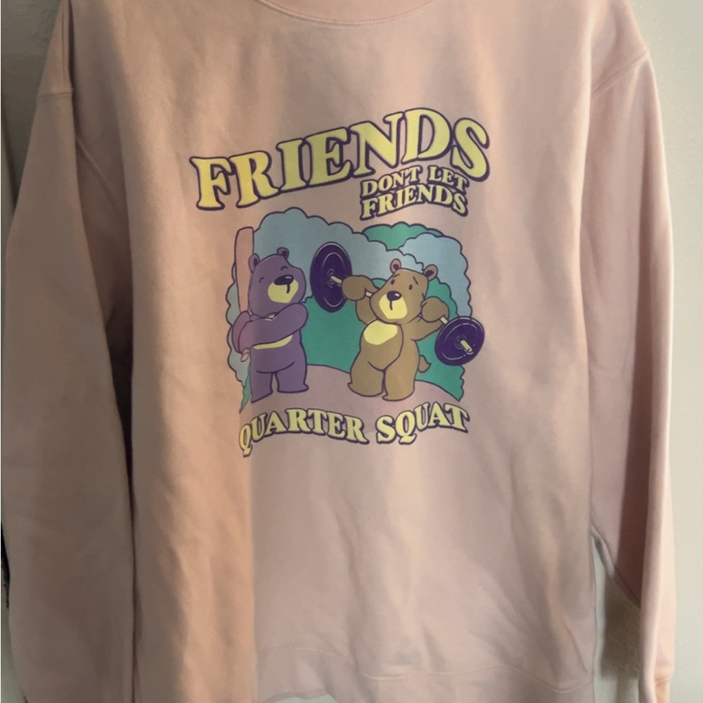 Friends Don't Let Friends Quarter Squat Pink Crewneck Sweatshirt